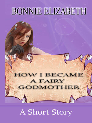 cover image of How I Became a Fairy Godmother